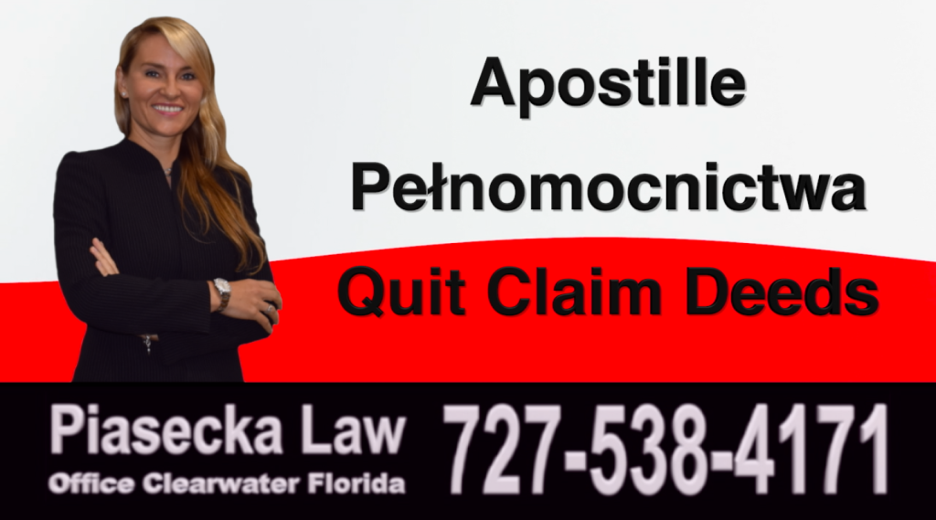 Apostille-Pełnomocnictwa-Quit-Claim-Deeds-Florida- Sarasota, North Port, Englewood, Laurel, Nokomis, Osprey, Venice